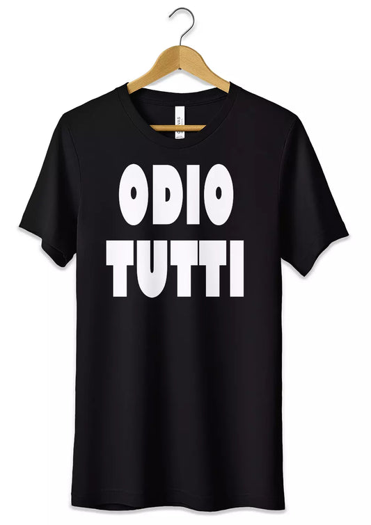 T-Shirt Maglietta Odio Tutti Frase Divertente Cotone